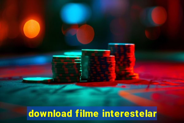 download filme interestelar